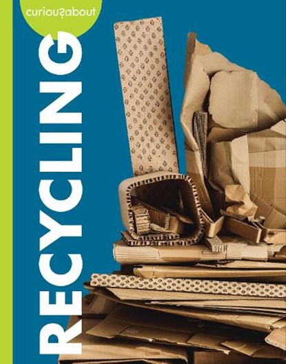 Curious about Recycling, Amy S. Hansen - Paperback - 9781681529660