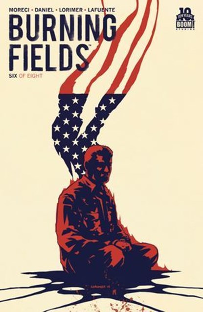 Burning Fields #6, Michael Moreci ; Tim Daniel - Ebook - 9781681594101