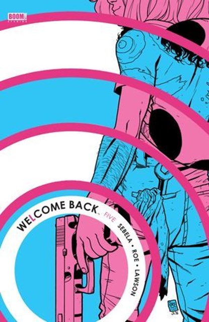 Welcome Back #5, Christopher Sebela - Ebook - 9781681597690
