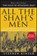 Kinzer, S: All the Shah's Men, Stephen Kinzer - Gebonden - 9781681620619