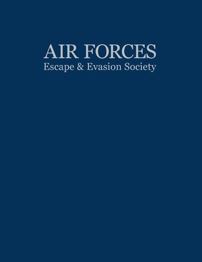 Air Forces Escape and Evasion Society, Turner Publishing - Paperback - 9781681621890