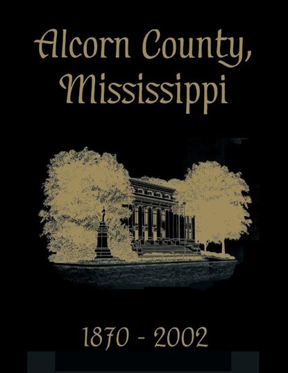Alcorn County, Mississippi, Turner Publishing - Paperback - 9781681625133
