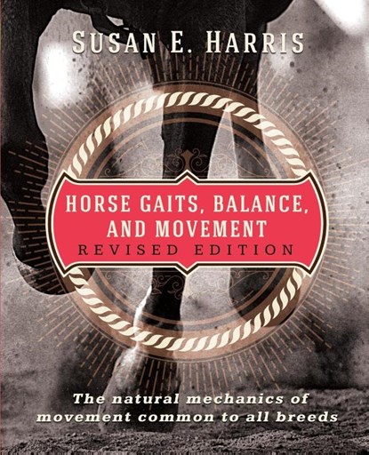 Horse Gaits, Balance, and Movement, Susan E Harris - Paperback - 9781681626369