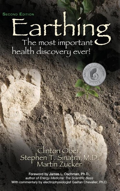 Earthing (2nd Edition), Clinton Ober ; Dr Stephen T Sinatra ; Martin Zucker - Gebonden - 9781681626642