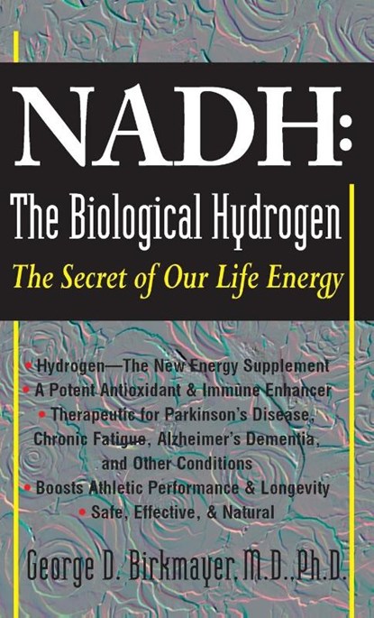 NADH: The Biological Hydrogen, George D. Birkmayer - Gebonden - 9781681627540