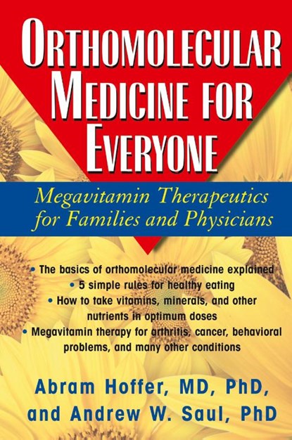 Orthomolecular Medicine for Everyone, Abram Hoffer ; Andrew W Saul - Gebonden - 9781681627625