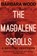 The Magdalene Scrolls, Barbara Wood - Gebonden - 9781681629414
