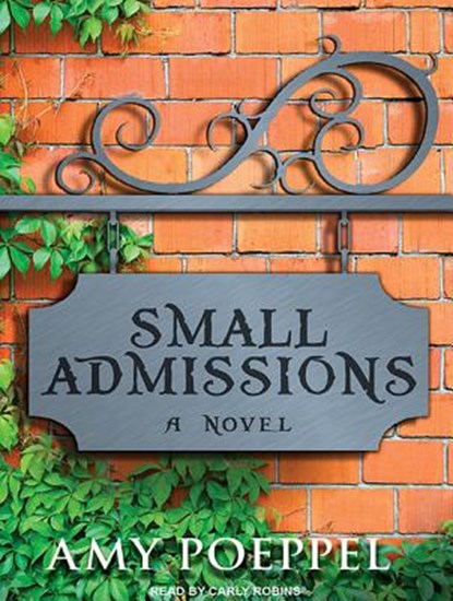 Small Admissions, POEPPEL,  Amy - AVM - 9781681683751