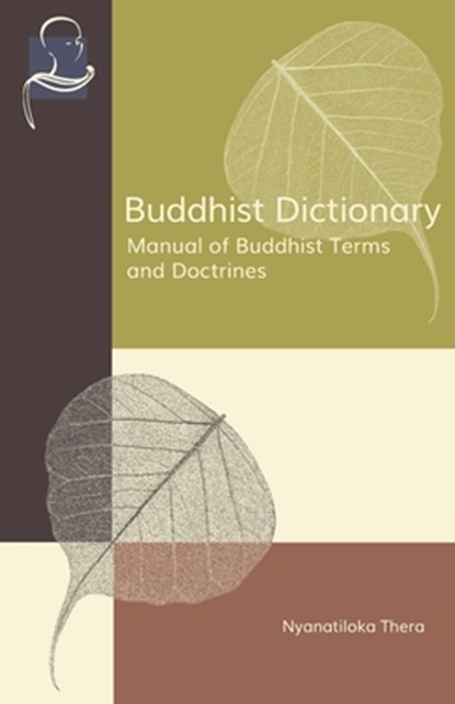 Buddhist Dictionary, Nyanatiloka Thera - Paperback - 9781681720968