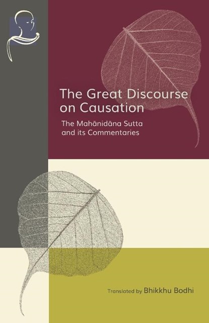 The Great Discourse on Causation, Bhikkhu Bodhi - Paperback - 9781681724478