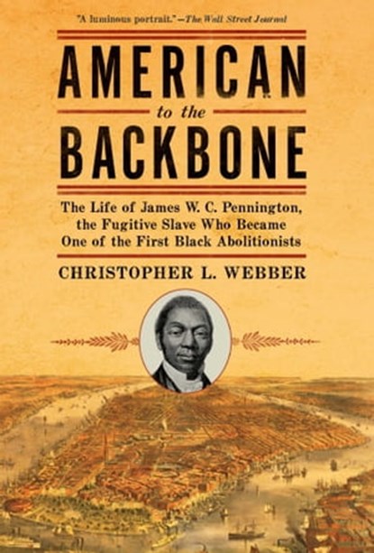 American to the Backbone, Christopher L Webber - Ebook - 9781681770116