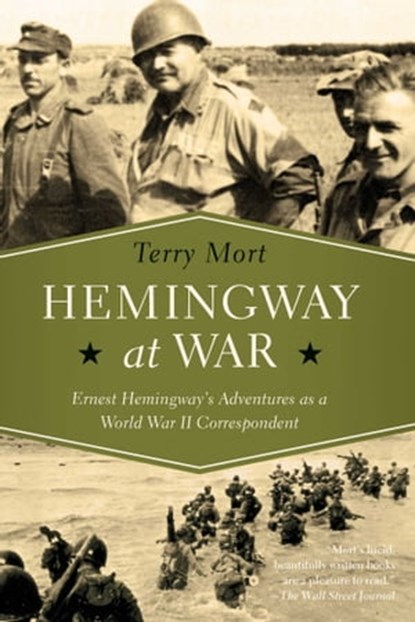 Hemingway at War, Terry Mort - Ebook - 9781681772905