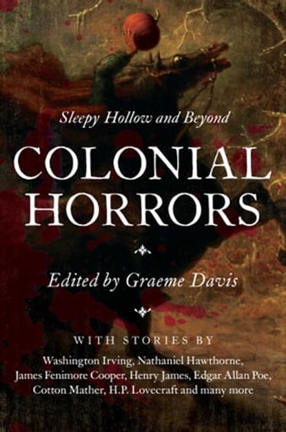 Colonial Horrors, Graeme Davis - Ebook - 9781681775906