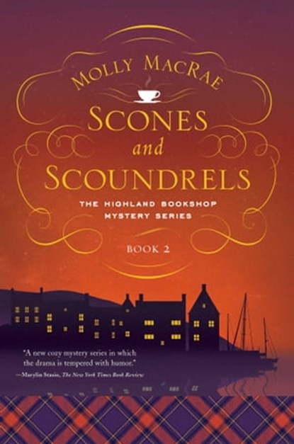 Scones and Scoundrels, Molly MacRae - Ebook - 9781681776910