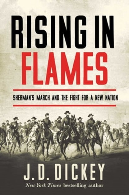 Rising in Flames, J. D Dickey - Ebook - 9781681778259