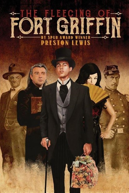 The Fleecing of Fort Griffin, Preston Lewis - Paperback - 9781681790589