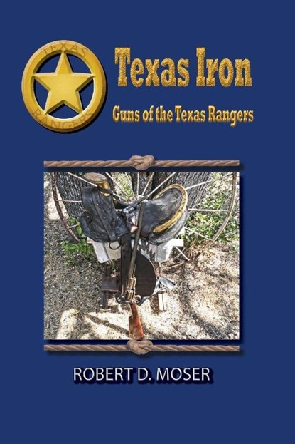 Texas Iron, Professor Robert Moser - Paperback - 9781681791050