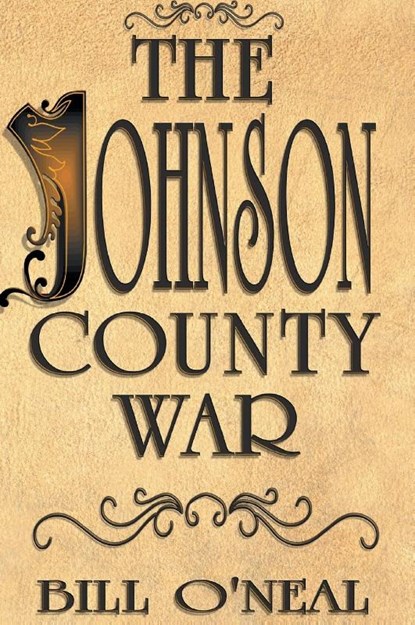 Johnson County War, Bill O'Neal - Gebonden - 9781681792774