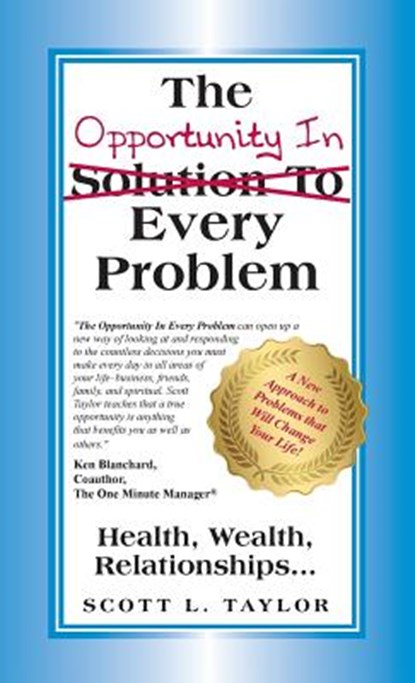 The Opportunity In Every Problem, Scott Taylor - Paperback - 9781681816845