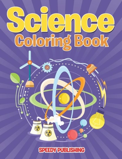 Science Coloring Book, Speedy Publishing LLC - Paperback - 9781681854717