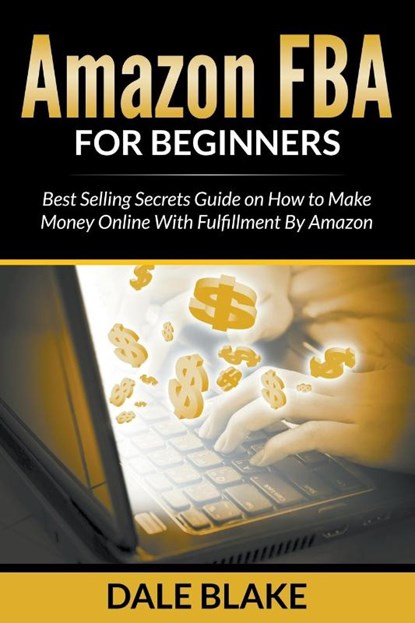 Amazon FBA For Beginners, Dale Blake - Paperback - 9781681857275