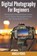 Digital Photography For Beginners, Angela Pierce - Paperback - 9781681858715