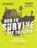 How to Survive off the Grid, Tim MacWelch - Paperback - 9781681881522