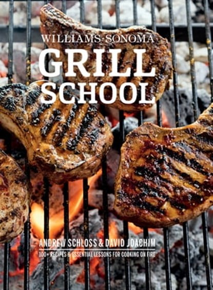 Grill School, Andrew Schloss ; David Joachim - Ebook - 9781681882147