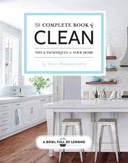 The Complete Book of Clean, Toni Hammersley - Paperback - 9781681884691