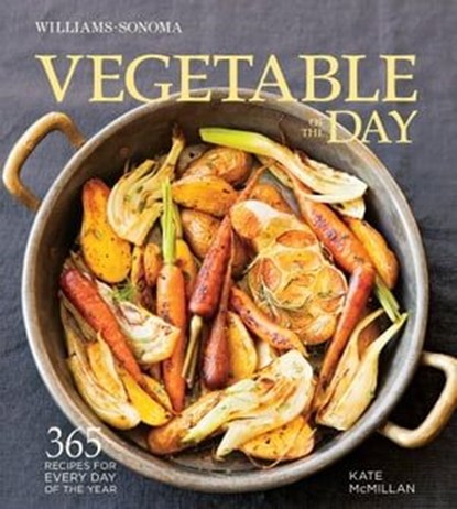 Vegetable of the Day, Kate McMillan - Ebook - 9781681886763