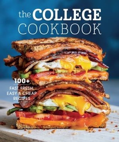 The College Cookbook, Weldon Owen - Ebook - 9781681887173