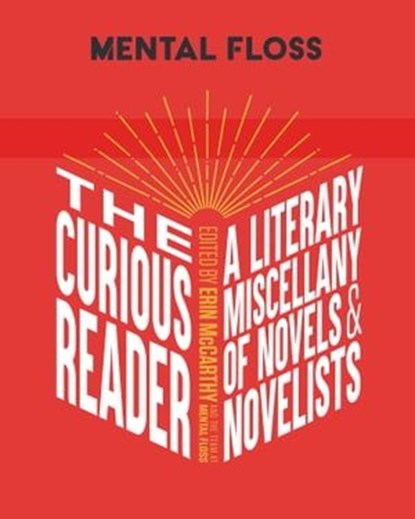 Mental Floss: The Curious Reader, Erin McCarthy ; Mental Floss - Ebook - 9781681888071
