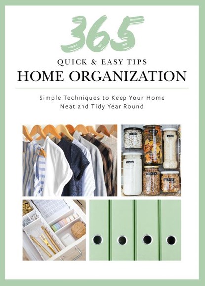 Quick and Easy Home Organization, Toni Hammersley - Gebonden - 9781681888354