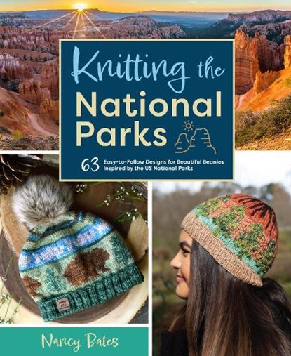 Knitting the National Parks, Nancy Bates - Gebonden - 9781681888439