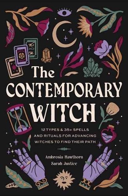 The Contemporary Witch, Ambrosia Hawthorn ; Sarah Justice - Gebonden Gebonden - 9781681888903