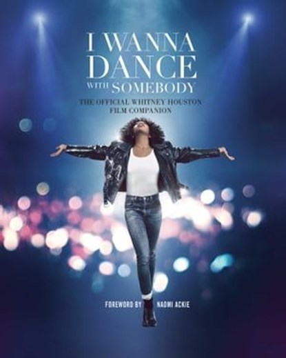 I Wanna Dance with Somebody, Weldon Owen - Ebook - 9781681889207