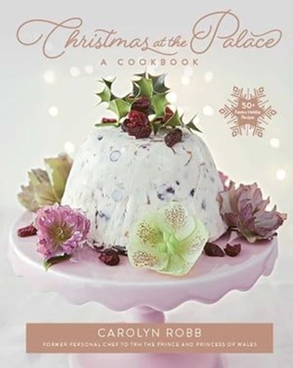 Christmas at the Palace, Carolyn Robb - Ebook - 9781681889221