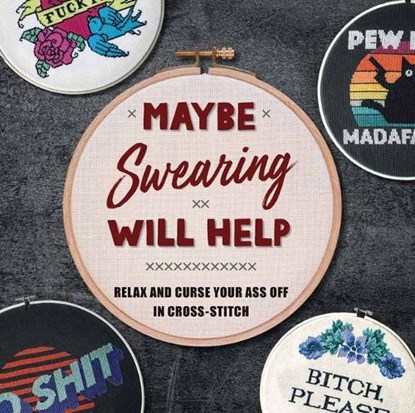 Maybe Swearing Will Help, Weldon Owen - Gebonden - 9781681889351