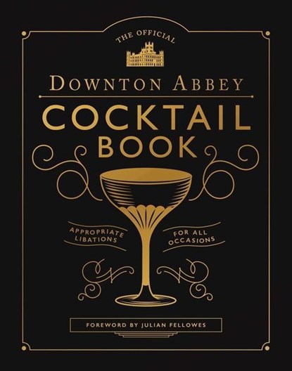 Downton Abbey Cocktail Book, Downton Abbey - Gebonden - 9781681889986
