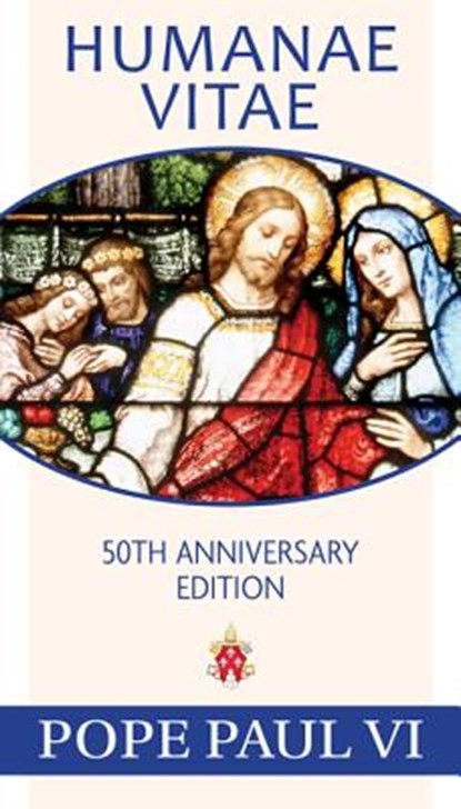 Humanae Vitae, 50th Anniversary Edition, Pope Paul VI - Paperback - 9781681923079