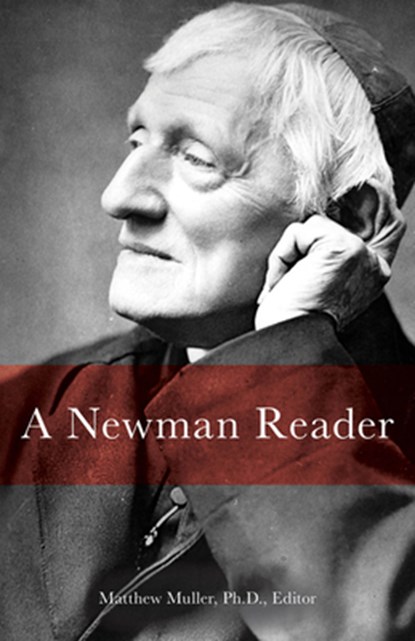 NEWMAN READER, John Henry Newman - Paperback - 9781681926186