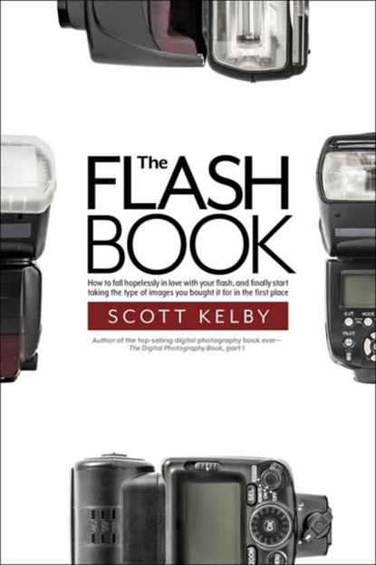 The Flash Book, Scott Kelby - Paperback - 9781681982748