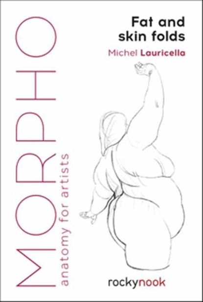 Morpho: Fat and Skin Folds, Michel Lauricella - Paperback - 9781681985046