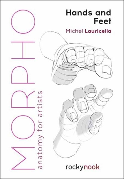 Morpho: Hands and Feet, Michel Lauricella - Paperback - 9781681985398