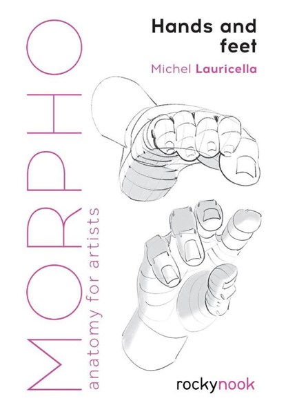 Morpho: Hands and Feet, Michel Lauricella - Paperback - 9781681985398