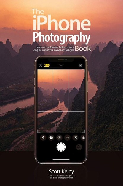 The iPhone Photography Book, Scott Kelby - Paperback - 9781681986913