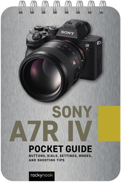 Sony A7R IV: Pocket Guide, Rocky Nook - Paperback - 9781681988092
