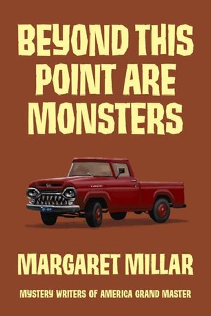 Beyond This Point Are Monsters, Margaret Millar - Ebook - 9781681990187