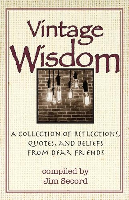 Vintage Wisdom, SECORD,  Jim - Paperback - 9781682011096