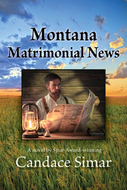 Montana Matrimonial News, Candace Simar - Paperback - 9781682011683